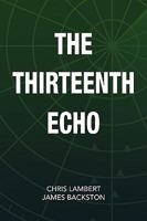 The Thirteenth Echo (The Handle Missions) 1436352401 Book Cover