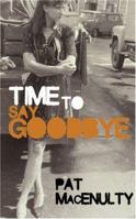 Time to Say Goodbye 1852424680 Book Cover