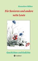 Für Senioren und andere nette Leute 374397018X Book Cover