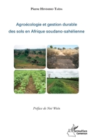 Agroécologie et gestion durable des sols en Afrique soudano-sahélienne (Harmattan Cameroun) (French Edition) 2343087741 Book Cover