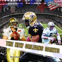 The New Orleans Saints 1448825784 Book Cover