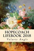 HopeCoach Lifebook: Personal Planner & Guide to Intentional Living 1979733082 Book Cover