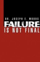 Failure Is Not Final 1436358485 Book Cover
