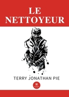 Le nettoyeur B09XGS28V2 Book Cover
