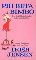 Phi Beta Bimbo 0505525852 Book Cover