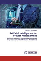 Artificial Intelligence for Project Management 6139884829 Book Cover