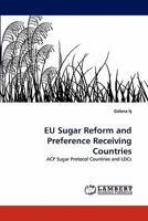 Eu Sugar Reform and Preference Receiving Countries 3843352062 Book Cover