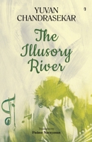 The Illusory River 9395233125 Book Cover