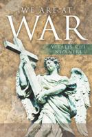 We Are at War: Book 2 Court Trial of Satan's Agents 1467025275 Book Cover