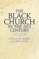 The Black Church in the Twenty-first Century 023252792X Book Cover