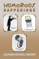 Humorous Happenings: A Laugh a Page 1614936471 Book Cover