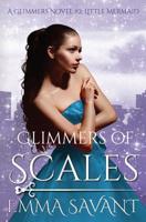 Glimmers of Scales: A Glimmers Novel #2: Little Mermaid 0998150029 Book Cover