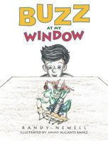 Buzz at My Window 1642140252 Book Cover