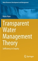 Transparent Water Management Theory: Sefficiency in Sequity 9811562830 Book Cover