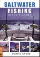 Saltwater Fishing in South Africa 1868723070 Book Cover
