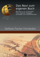 Das Navi Zum Eigenen Buch 384954429X Book Cover