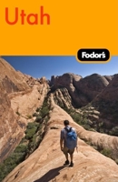 Fodor's Utah, 2nd Edition (Fodor's Gold Guides)