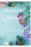 Mother Mason 0803259131 Book Cover