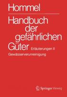 Handbuch Der Gefahrlichen Guter. Erlauterungen II: Gewasserverunreinigung 366253651X Book Cover