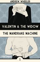 Valentin and the Widow: The Mandrake Machine 1988247225 Book Cover