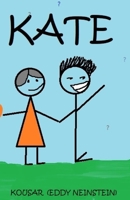 Kate: How Not To Win A Girl B08CG759B3 Book Cover