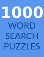 1000 WORD SEARCH PUZZLES: Word Search Book for Adults, Vol 10 1730758835 Book Cover