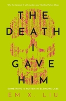 The Death I Gave Him 1837860017 Book Cover
