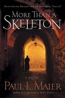 More Than a Skeleton: It Was One Man Against the World 0785262385 Book Cover