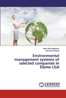 Environmental management systems of selected companies in Eleme LGA 6200439354 Book Cover