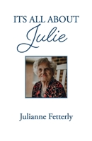 Its All About Julie 1543995071 Book Cover