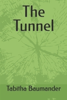 The Tunnel 1790805155 Book Cover