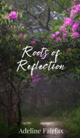 Roots of Reflection 180567210X Book Cover