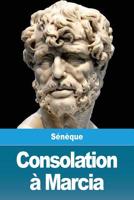 Consolation À Marcia (French Edition) 2379760489 Book Cover