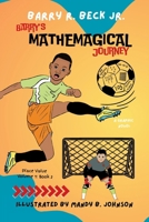 Barry's Mathemagical Journey: Place Value (Volume 1, Book 2) 196708243X Book Cover