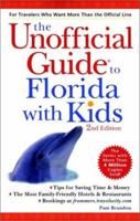 The Unofficial Guide to Florida with Kids (Unofficial Guides) 0764569546 Book Cover