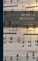 Miracle Melodies Book Three 1014914833 Book Cover
