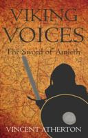 Viking Voices: The Sword of Amleth 178306532X Book Cover