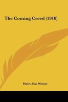The Coming Creed 1104485427 Book Cover