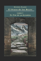 El Ocaso de los Reyes: Libro I - El fin de la Alianza B08B32KJ1F Book Cover