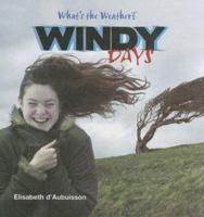 Windy Days (What's the Weather?) 140423683X Book Cover