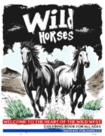 Wild Horses: Welcome to the Heart of the WIld West! B0DPLWZXXT Book Cover