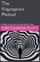 The Voguegenics Method: A 30-Day Glow-Up for Mind, Body & Style B0DY5KDQ79 Book Cover