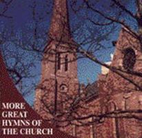 More Great Hymns of the Church 0898692873 Book Cover
