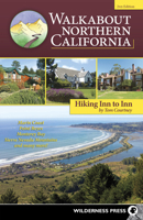 Walkabout Northern California: Hiking Inn to Inn 0899978908 Book Cover