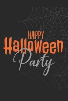 Happy Halloween Party: Cute Halloween Notebook Journal Diary for everyone - black background, spider web, funny pumpkin, Halloween party 1692514989 Book Cover