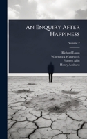 An Enquiry After Happiness 1024079899 Book Cover