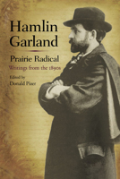 Prairie Radical: Writings from the 1890s 0252035097 Book Cover