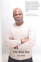 The Best Bet: Raised By The World, Built To Be Tough B0FHXR82W8 Book Cover