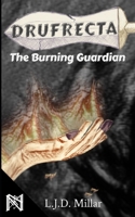 Drufrecta: The Burning Guardian B08TYJYC76 Book Cover