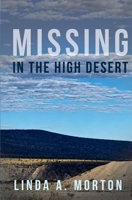 Missing in the High Desert B0HFKM87F3 Book Cover